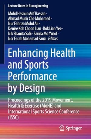 Seller image for Enhancing Health and Sports Performance by Design : Proceedings of the 2019 Movement, Health & Exercise (MoHE) and International Sports Science Conference (ISSC) for sale by AHA-BUCH GmbH
