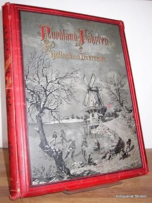 Bild des Verkufers fr Malerische Wanderungen durch Holland und Dnemark. Land und Leute mit besonderer Bercksichtigung von Sage und Geschichte, Literatur und Kunst. zum Verkauf von Antiquariat Christian Strobel (VDA/ILAB)