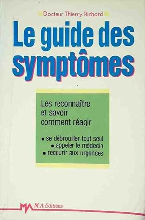 Le guide des symptômes - Dr Thierry Richard