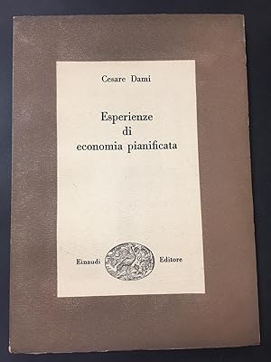 Dami Cesare. Esperienze di economia pianificata. Einaudi. 1950