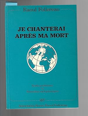 je chanterai après ma mort