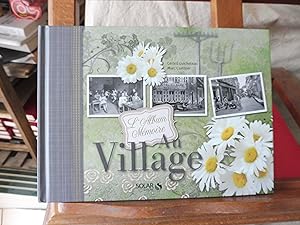 Seller image for L'Album Mmoire AU VILLAGE for sale by librairie ESKAL