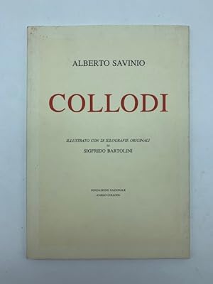 Collodi illustrato con 28 xilografie originali di Sigfrido Bartolini (e dedica di Bartolini)