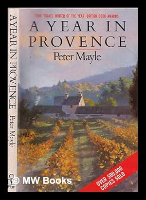 Seller image for A year in Provence / by Peter Mayle ; illustrated by Leslie Forbes for sale by MW Books