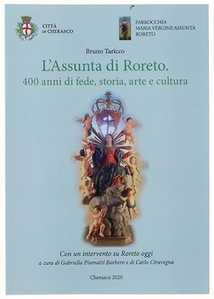 L'ASSUNTA DI RORETO. 400 anni di fede, storia, arte e cultura. con un intervento su Roreto oggi a...