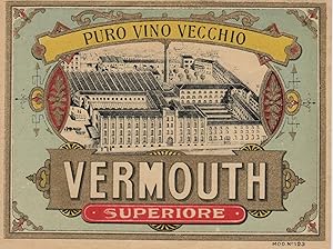 "VERMOUTH SUPERIORE (PURO VINO VECCHIO)" Etiquette-chromo originale (entre 1880 et 1900)