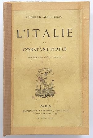 L'Italie et Constantinople.