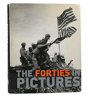 Image du vendeur pour THE FORTIES IN PICTURES mis en vente par Rare Book Cellar