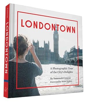 Immagine del venditore per Londontown : A Photographic Tour of the City's Delights venduto da GreatBookPrices