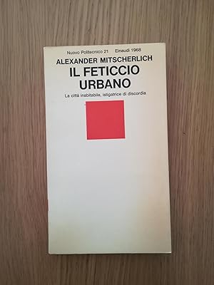 Il feticcio urbano