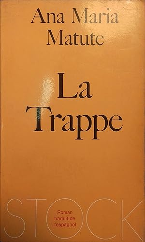 La trappe.