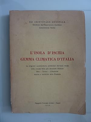 L'ISOLA D'ISCHIA GEMMA CLIMATICA D'ITALIA