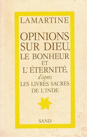 Opinions et sentences sur Dieu, le bonheur et l'éternité d'après les livres sacrés de l'Inde
