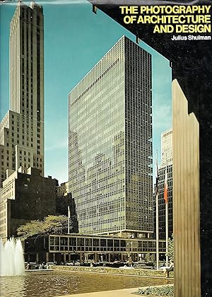 Photography of Architecture and Design: Photographing Buildings, Interiors and the Visual Arts