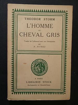 Imagen del vendedor de L'homme au cheval gris a la venta por Tant qu'il y aura des livres