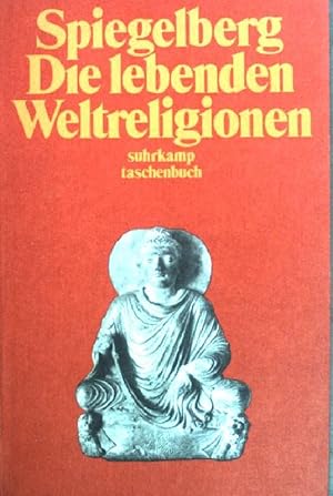 Bild des Verkufers fr Die lebenden Weltreligionen. Suhrkamp-Taschenbuch (Nr. 1305) zum Verkauf von books4less (Versandantiquariat Petra Gros GmbH & Co. KG)
