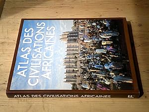 Atlas des Civilisations Africaines