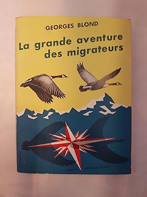 La grande aventure des migrateurs