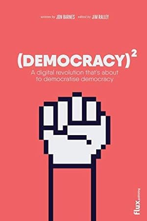 Bild des Verkufers fr Democracy Squared zum Verkauf von WeBuyBooks