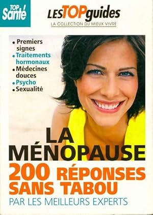 La ménopause 200 réponses sans tabou - Collectif