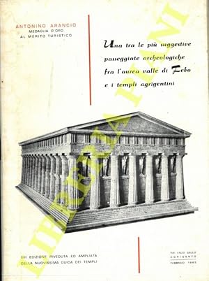 Una tra le più suggestive passeggiate archeologiche fra l'aurea valle di Febo e i templi agrigent...