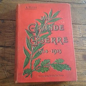 La GRANDE GUERRE de 1914 -1915
