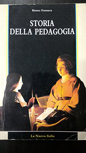 Storia della pedagogia (Orientamenti del sapere contemporaneo)