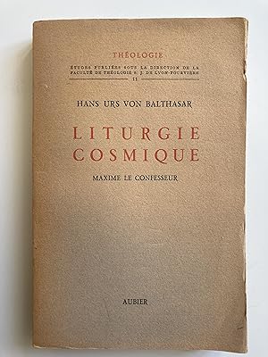 Liturgie cosmique. Maxime le Confesseur.