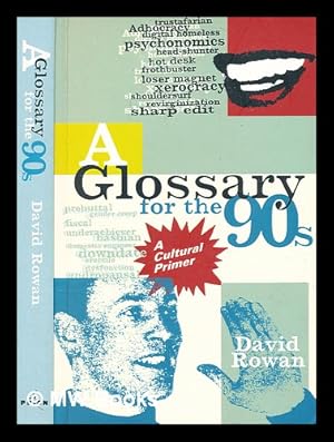 Bild des Verkufers fr Glossary for the 90s / David Rowan zum Verkauf von MW Books