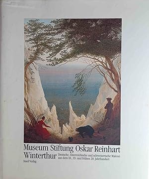Imagen del vendedor de Museum Stiftung Oskar Reinhart Winterthur : deutsche, sterreichische und schweizerische Malerei aus dem 18., 19. und frhen 20. Jahrhundert. Mit Beitr. von Franz Zelger und Matthias Wohlgemuth a la venta por Logo Books Buch-Antiquariat