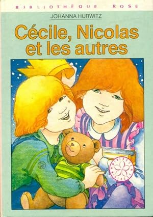 Imagen del vendedor de Ccile, Nicolas et les autres - Johanna Hurwitz a la venta por ChouetteCoop