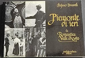 Piemonte di Ieri & Romantica Valle d'Aosta - Ed. Priuli & Verlucca - 1978