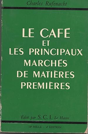 Le café et les principaux marchés de matières premières
