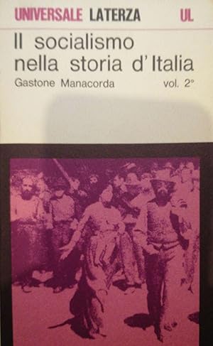 Il socialismo nella storia d'Italia. Volume 2^