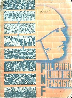 P.N.F. Il primo libro del fascista