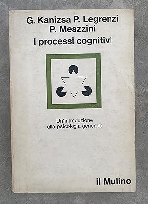 I processi cognitivi. Un'introduzione alla psicologia generale