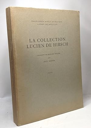 La collection Lucien de Hirsch - catalogue des monnaies grecques - TEXTE - bibliothèque royale de...