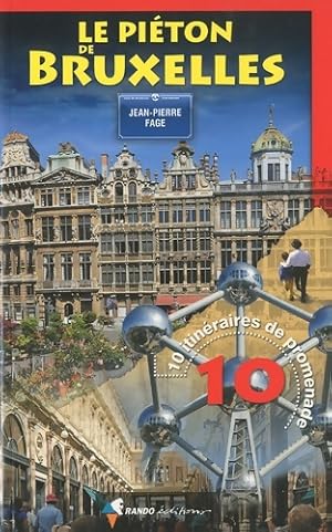 Le piéton de Bruxelles - Fage Jean-Pierre