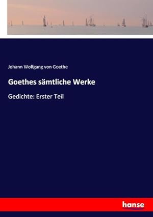 Bild des Verkufers fr Goethes smtliche Werke zum Verkauf von BuchWeltWeit Ludwig Meier e.K.