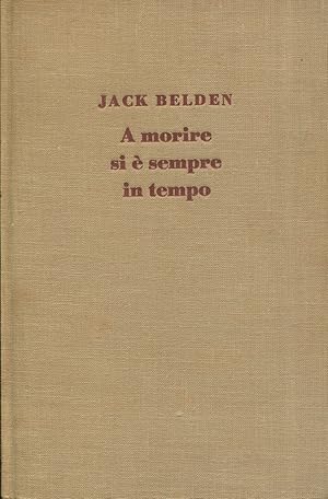 A morire si è sempre in tempo