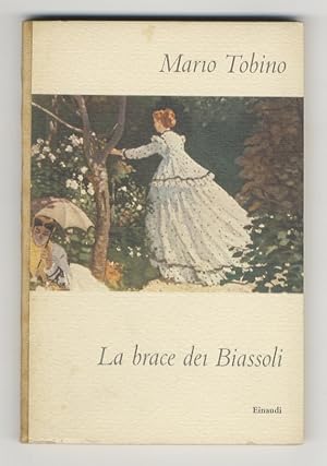 La brace dei Biassoli.