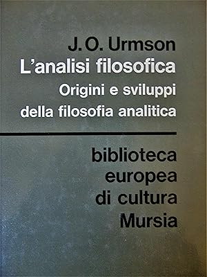 Lanalisi filosofica. Origini e sviluppi della filosofia analitica