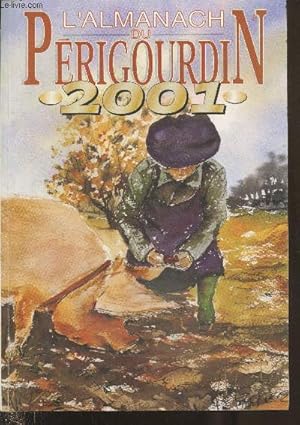 Seller image for L'Almanach du Prigord 2001 for sale by Le-Livre