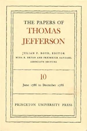 Image du vendeur pour Papers of Thomas Jefferson : 22 June to 31 December 1786 mis en vente par GreatBookPricesUK