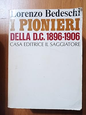 I pionieri del D.C. 1896 - 1906