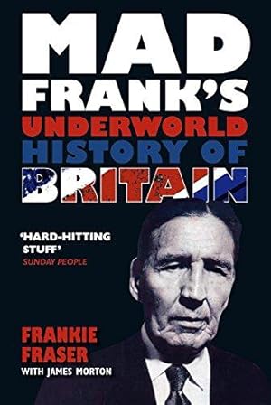 Seller image for Mad Frank's Underworld History of Britain for sale by WeBuyBooks