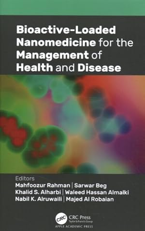 Seller image for Bioactive-loaded Nanomedicine for the Management of Health and Disease for sale by GreatBookPrices