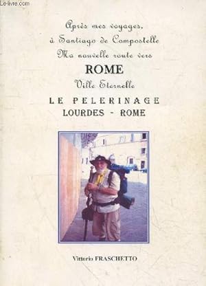 Après mes voyages, à Santiago de Compostelle - Ma nouvelle route vers Rome ville éternelle : Le P...