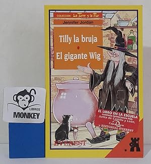 Image du vendeur pour Tilly la bruja. El gigante Wig mis en vente par MONKEY LIBROS