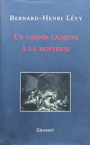 Ce grand cadavre à la renverse